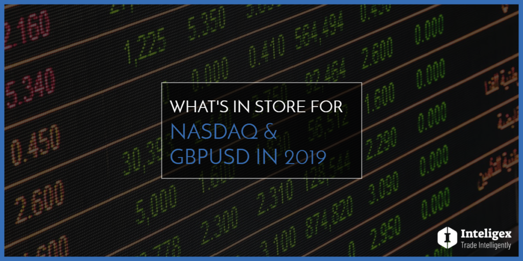 Whats In Store For Nasdaq & GBPUSD In 2019